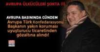 Avrupa Türk Konfederasyon Başkanı Cemal Çetin’in yakın koruması uyuşturucu ticaretinden gözaltına alındı!