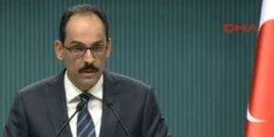 Cumhurbaşkanı Sözcüsü İbrahim Kalın’dan flaş açıklamalar
