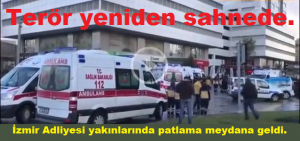 izmir-adliyesi-yakinlarinda-patlama-meydana-geldi