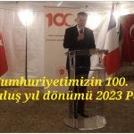 Cumhuriyetimizin 100. kuruluş yıl dönümü 2023